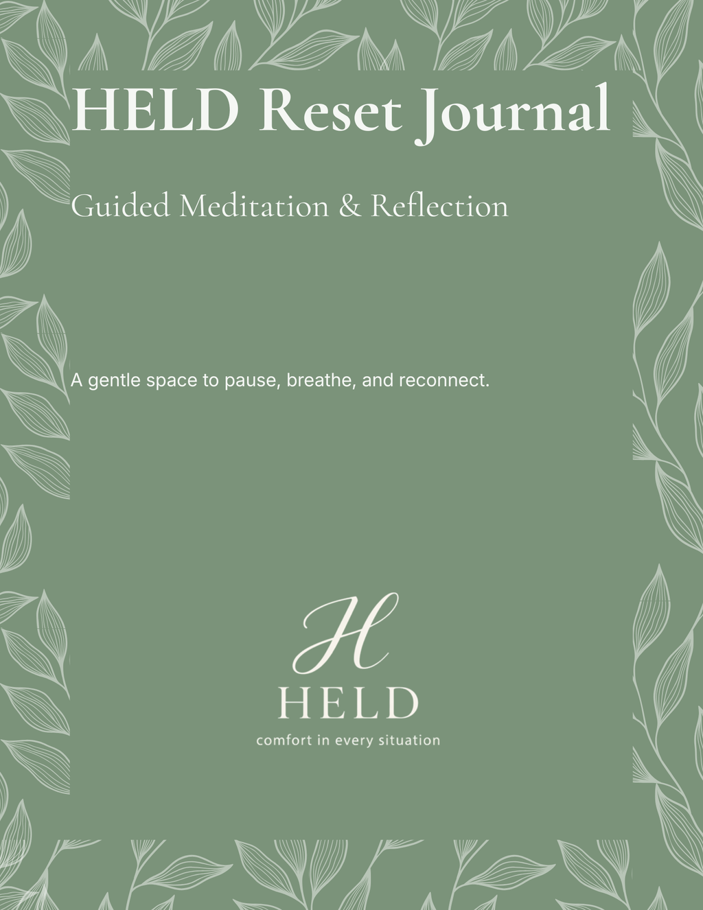 The HELD Reset Journal