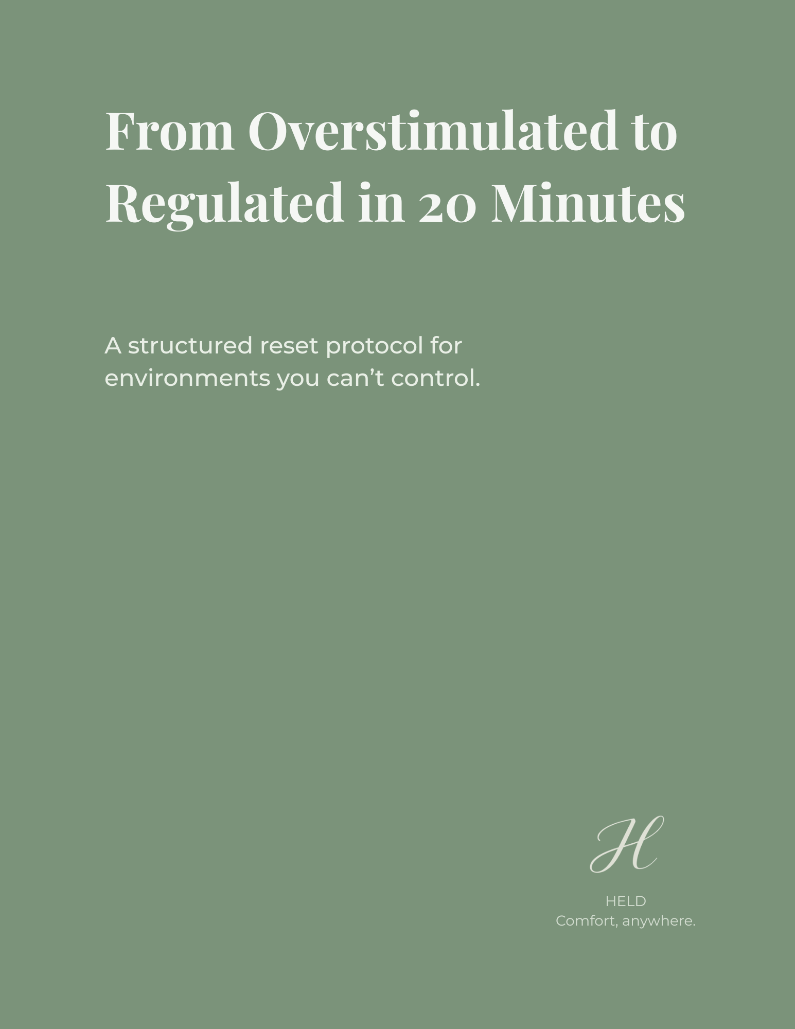 From Overstimulated to Regulated in 20 Minutes