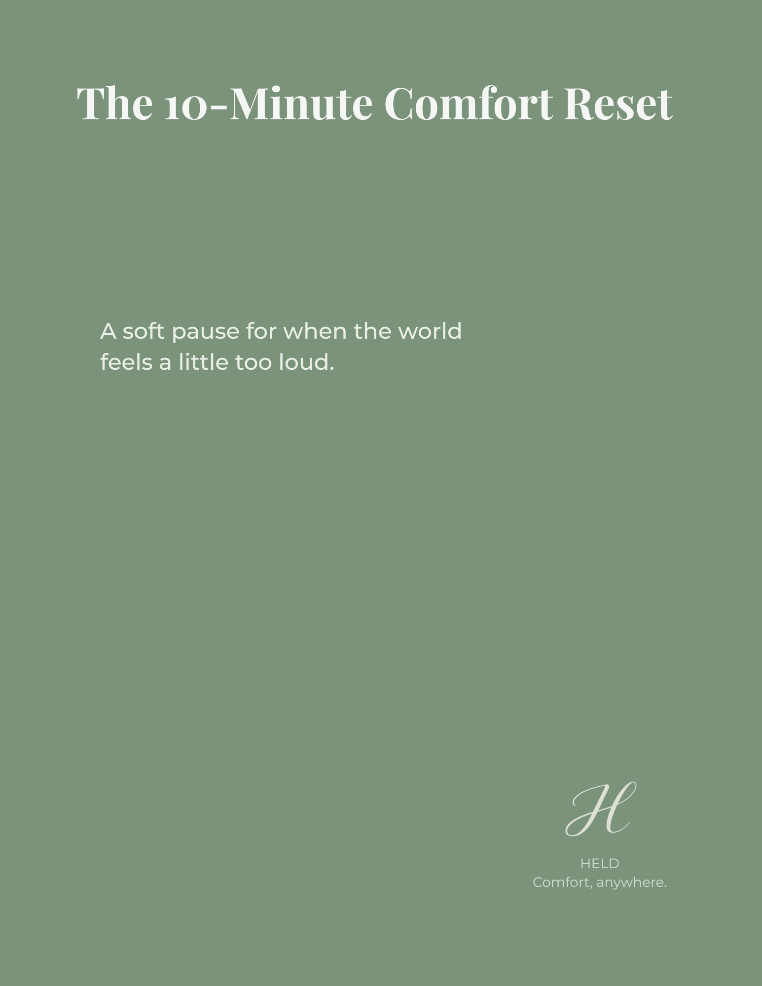 The 10-Minute Comfort Reset